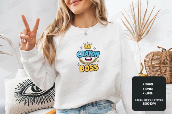Crayon Boss Funny School Quote Graphics for T-Shirt Designs