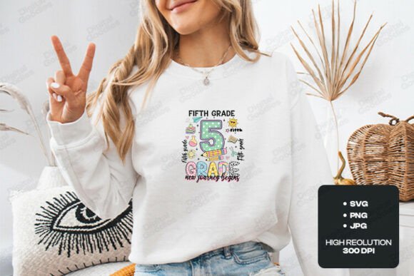 Fifth Grade New Journey Begins Graphics & T-Shirt Designs